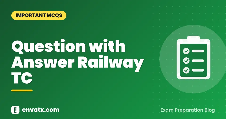 Question with Answer Railway TC