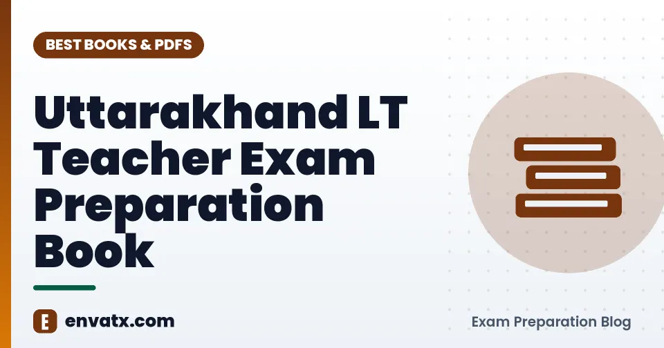 Uttarakhand LT Teacher Exam Preparation Book
