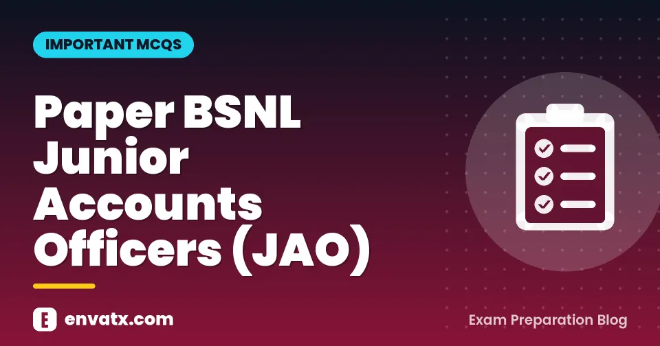 Paper BSNL Junior Accounts Officers (JAO)