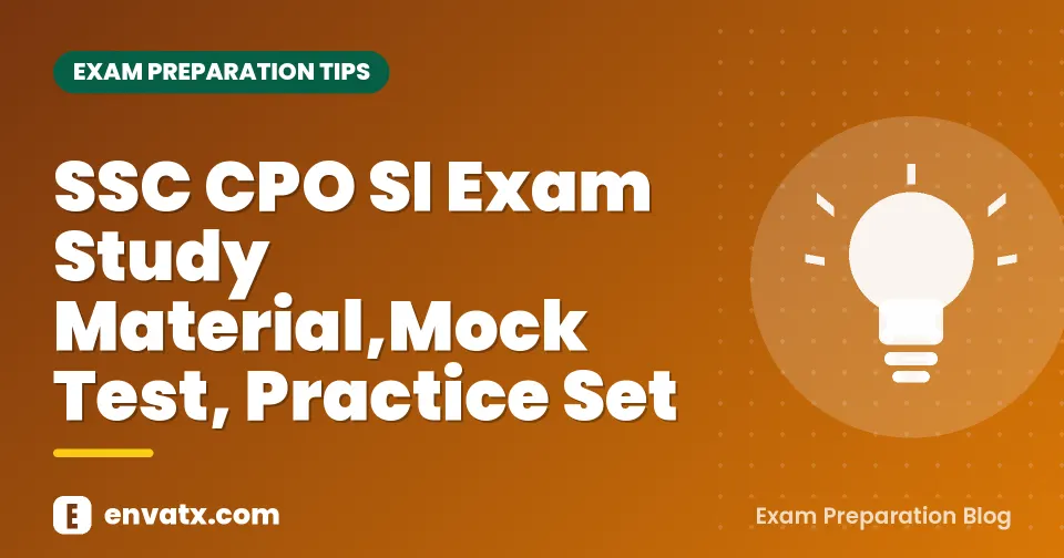 SSC CPO SI Exam Study Material,Mock Test, Practice Set