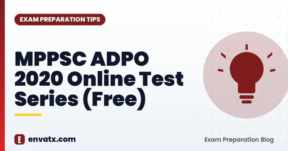 MPPSC ADPO 2020 Online Test Series (Free)