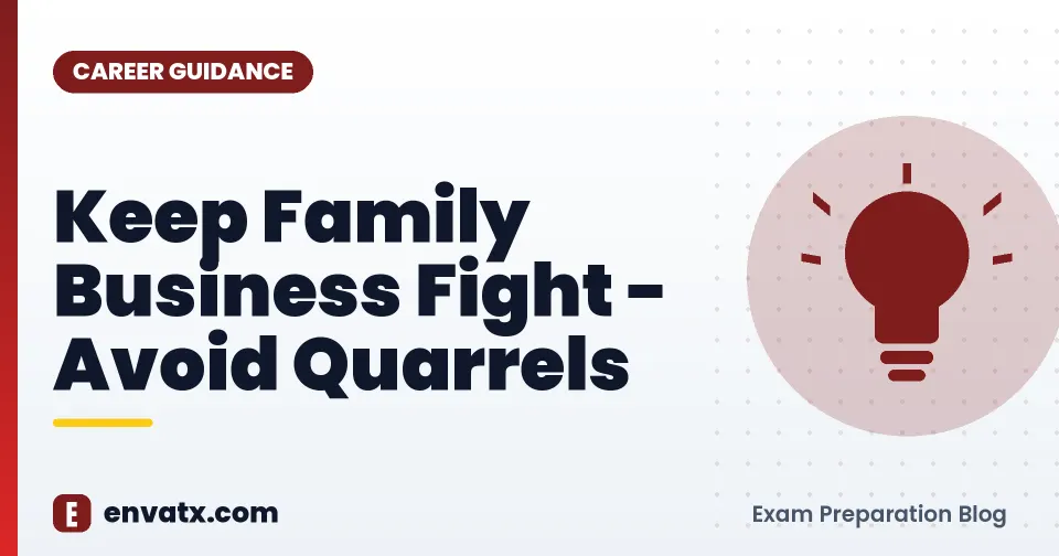 Keep Family Business Fight - Avoid Quarrels