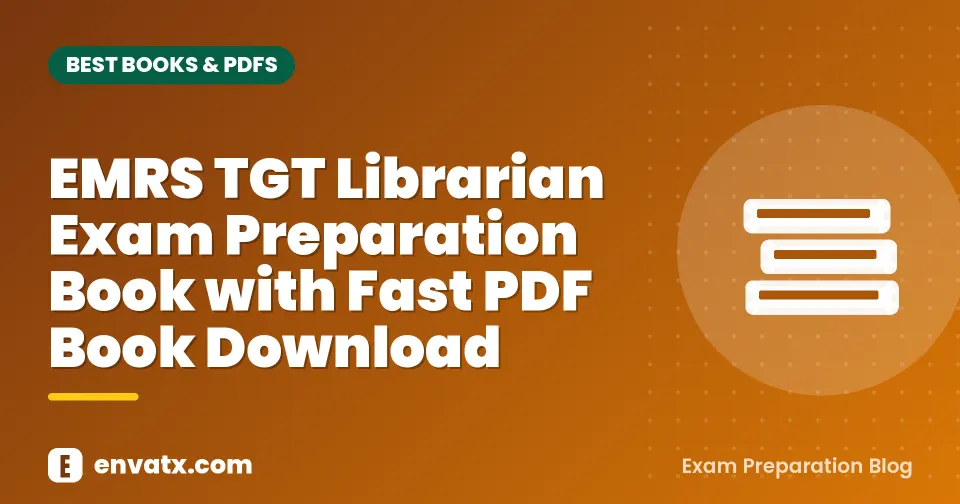 EMRS TGT Librarian Exam Preparation Book with Fast PDF Book Download