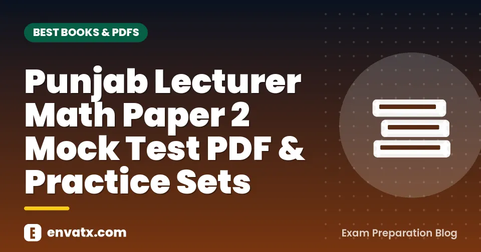 Punjab Lecturer Math Paper 2 Mock Test PDF & Practice Sets