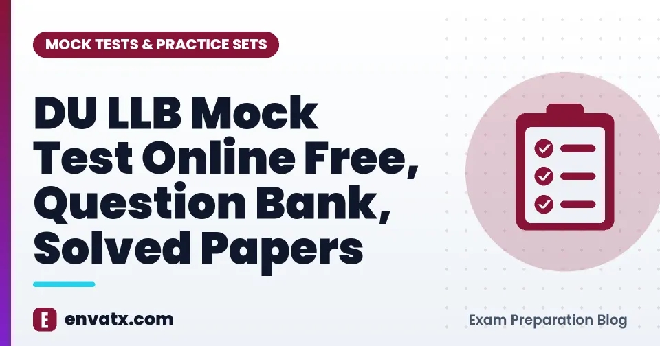 DU LLB Mock Test Online Free, Question Bank, Solved Papers