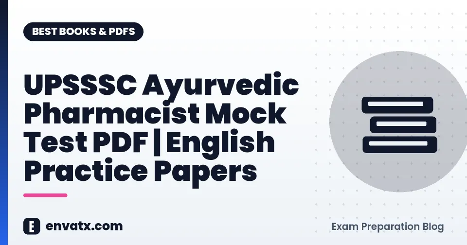UPSSSC Ayurvedic Pharmacist Mock Test PDF | English Practice Papers