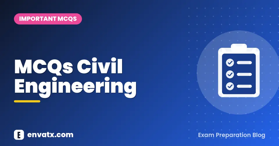 MCQs Civil Engineering