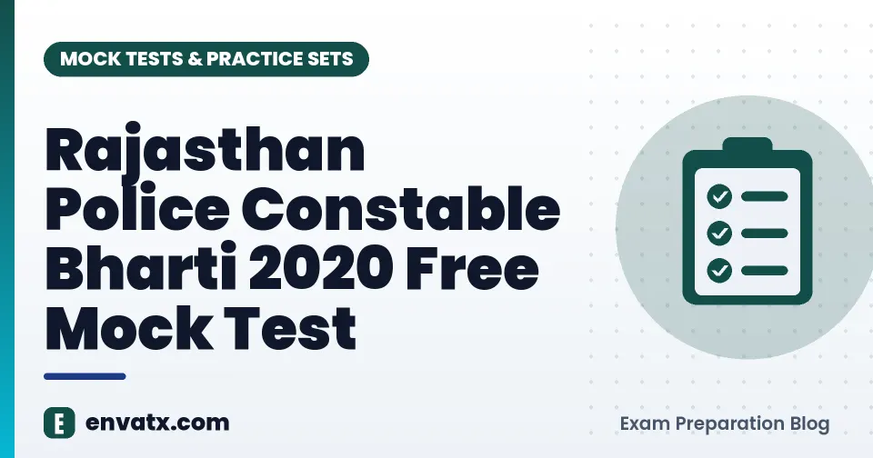 Rajasthan Police Constable Bharti 2020 Free Mock Test