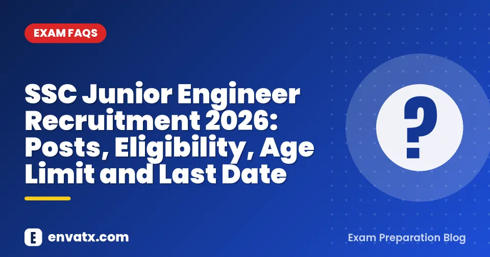 SSC Junior Engineer Recruitment 2026: Posts, Eligibility, Age Limit and Last Date