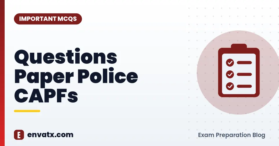 Questions Paper Police CAPFs
