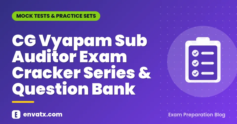 CG Vyapam Sub Auditor Exam Cracker Series & Question Bank