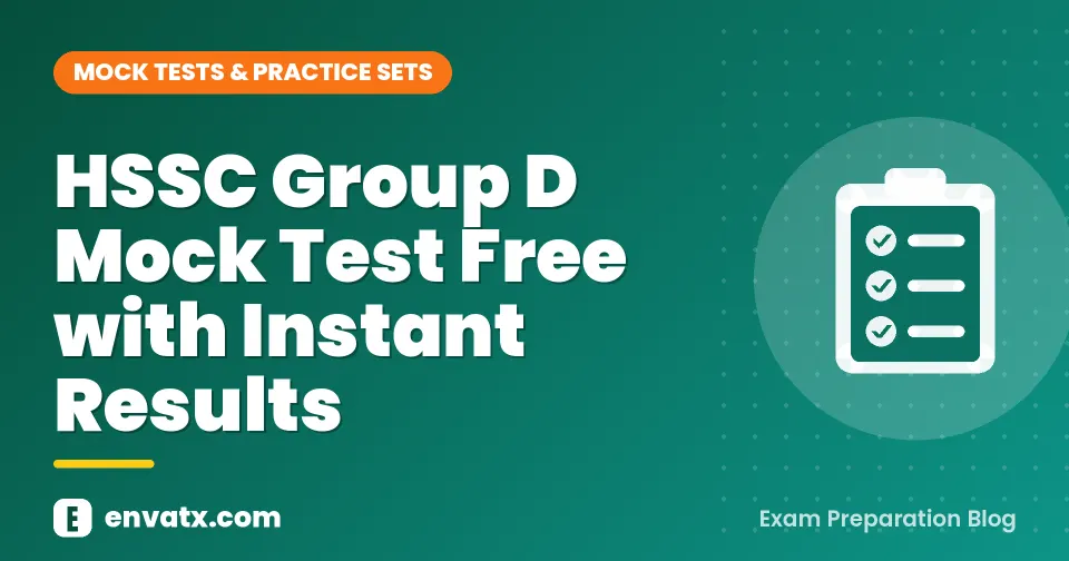 HSSC Group D Mock Test Free with Instant Results