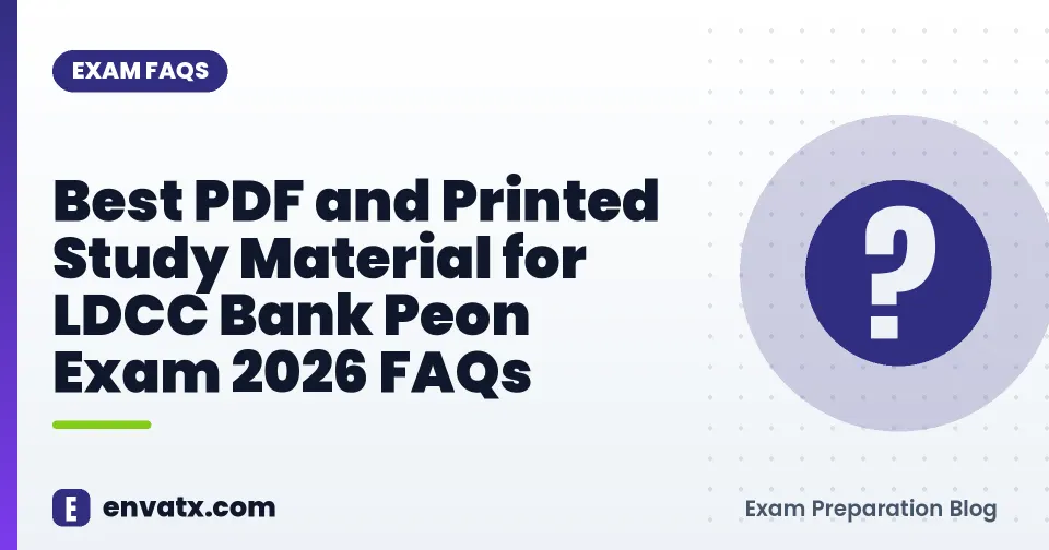 Best PDF and Printed Study Material for LDCC Bank Peon Exam 2026 FAQs