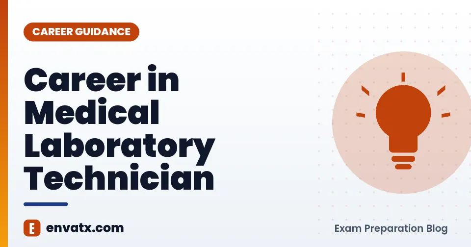 Career in Medical Laboratory Technician (मेडिकल लैब टेक्निशियन में कैरियर)