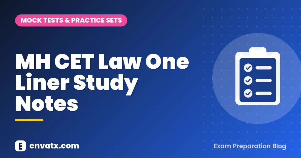 MH CET Law One Liner Study Notes