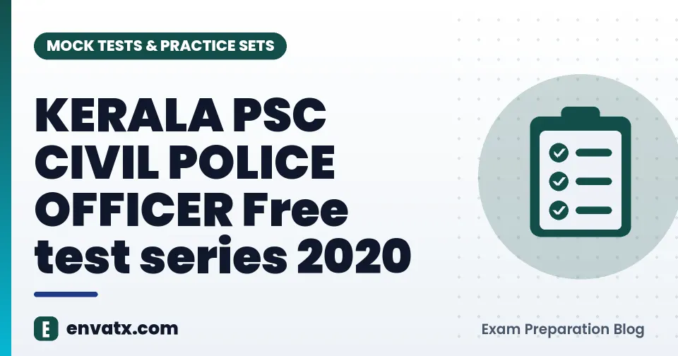 KERALA PSC CIVIL POLICE OFFICER Free test series 2020