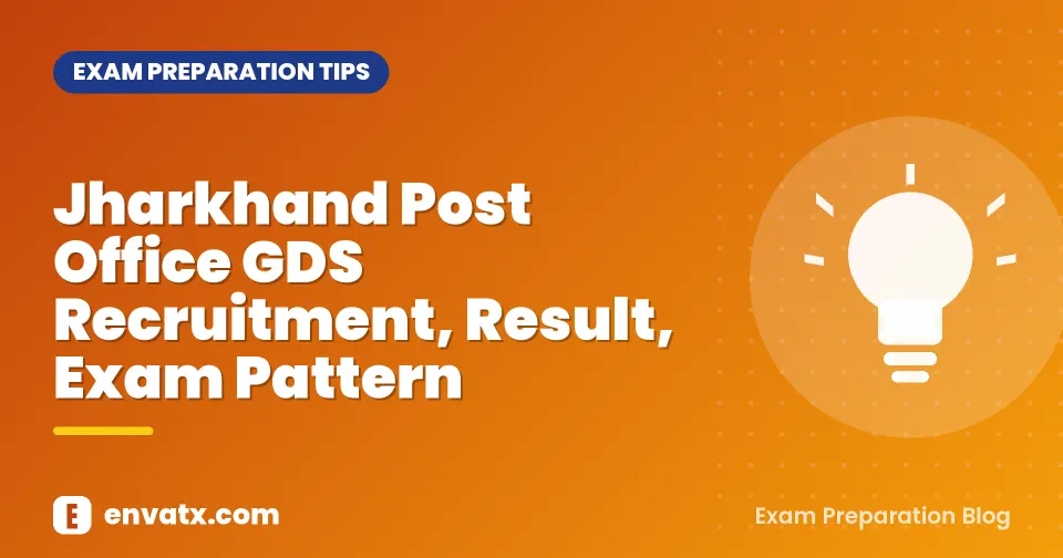 Jharkhand Post Office GDS Recruitment, Result, Exam Pattern