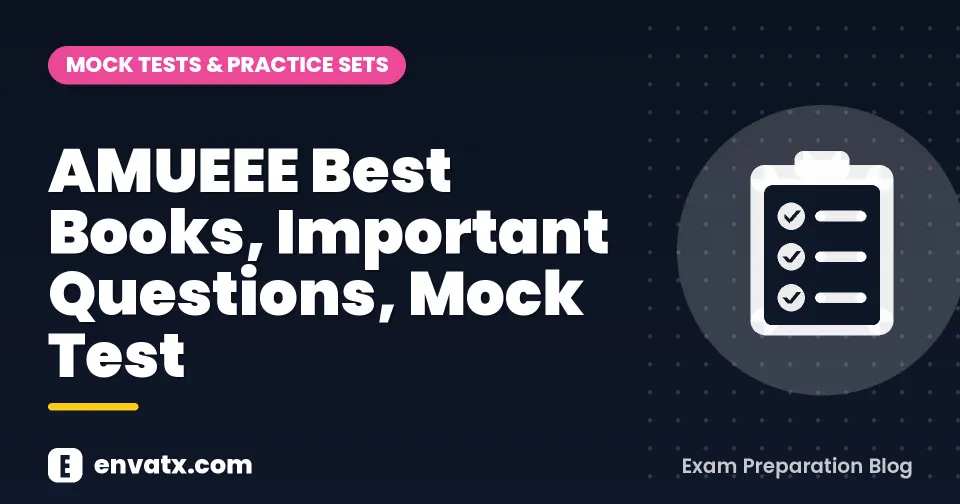 AMUEEE Best Books, Important Questions, Mock Test