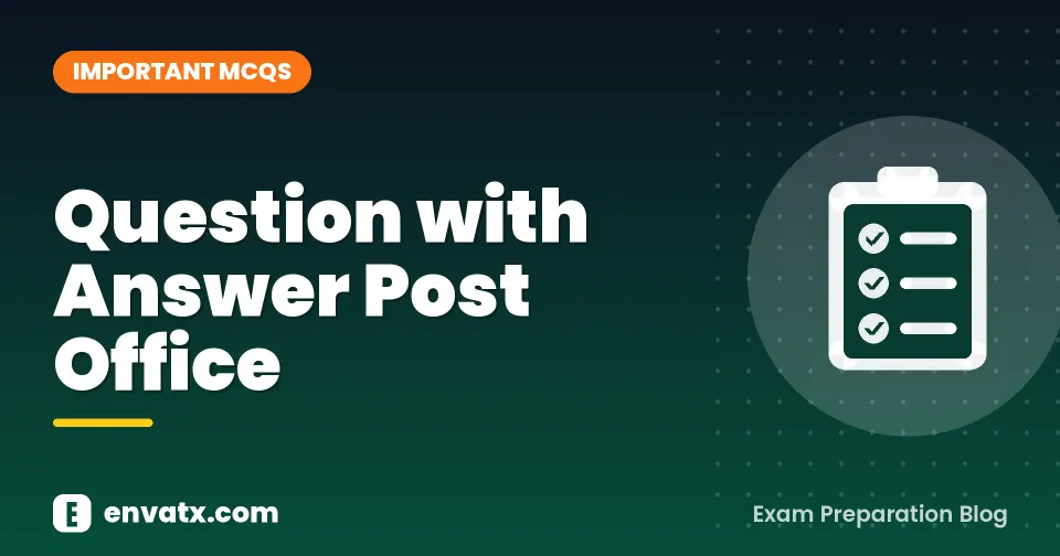 Question with Answer Post Office
