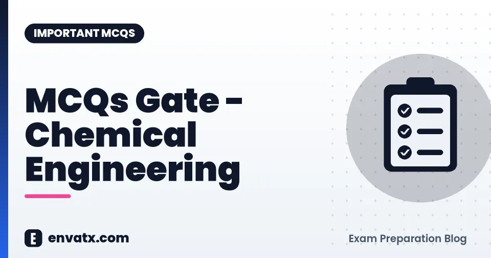 MCQs Gate - Chemical Engineering
