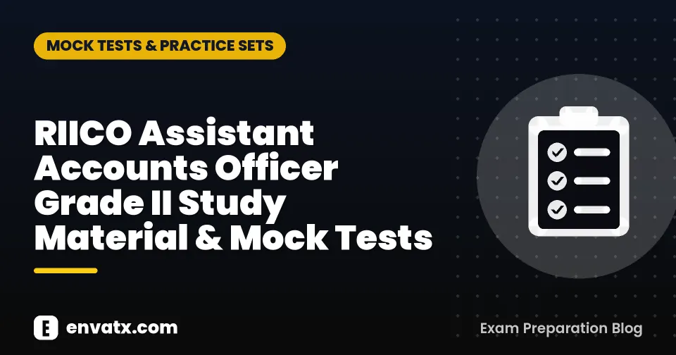 RIICO Assistant Accounts Officer Grade II Study Material & Mock Tests