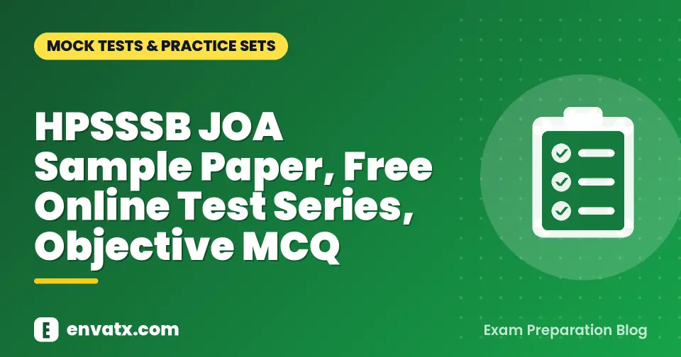 HPSSSB JOA Sample Paper, Free Online Test Series, Objective MCQ