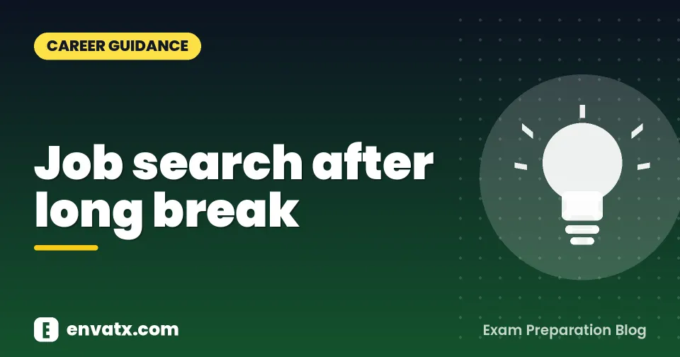 Job search after long break