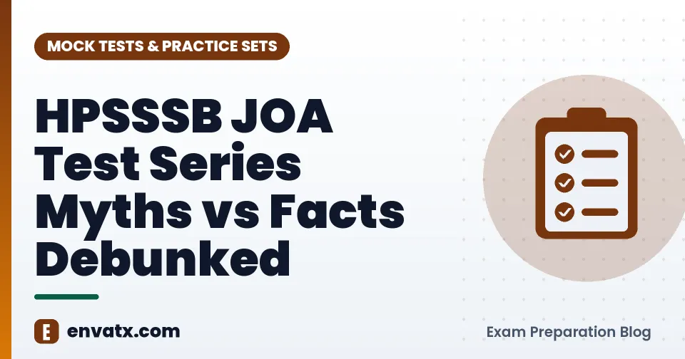 HPSSSB JOA Test Series Myths vs Facts Debunked