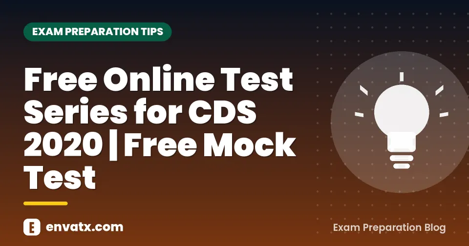 Free Online Test Series for CDS 2020 | Free Mock Test