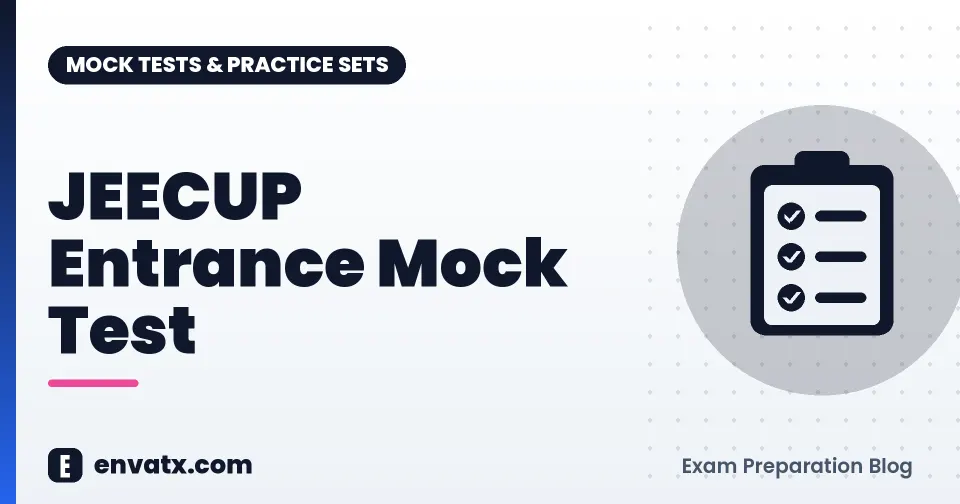 JEECUP Entrance Mock Test