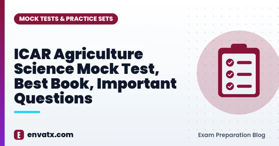 ICAR Agriculture Science Mock Test, Best Book, Important Questions