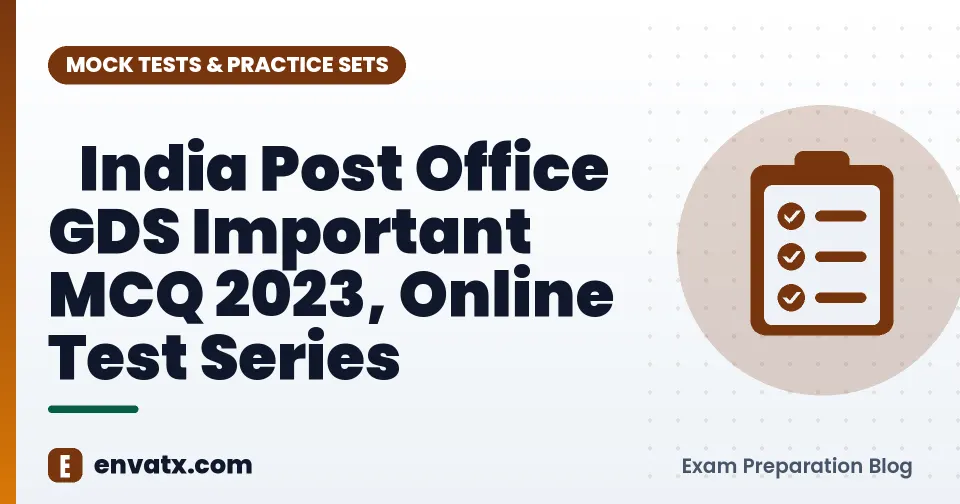 India Post Office GDS Important MCQ 2023, Online Test Series