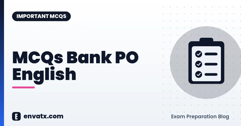 MCQs Bank PO English