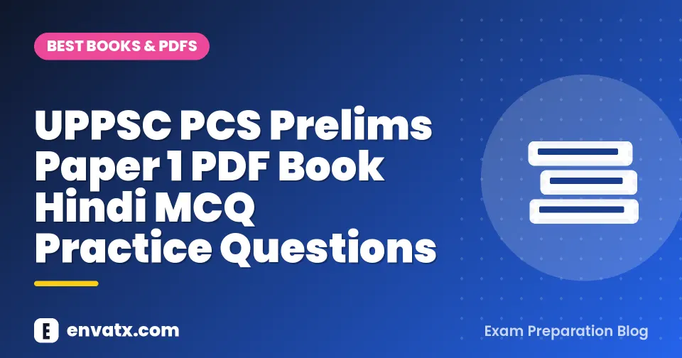 UPPSC PCS Prelims Paper 1 PDF Book Hindi MCQ Practice Questions