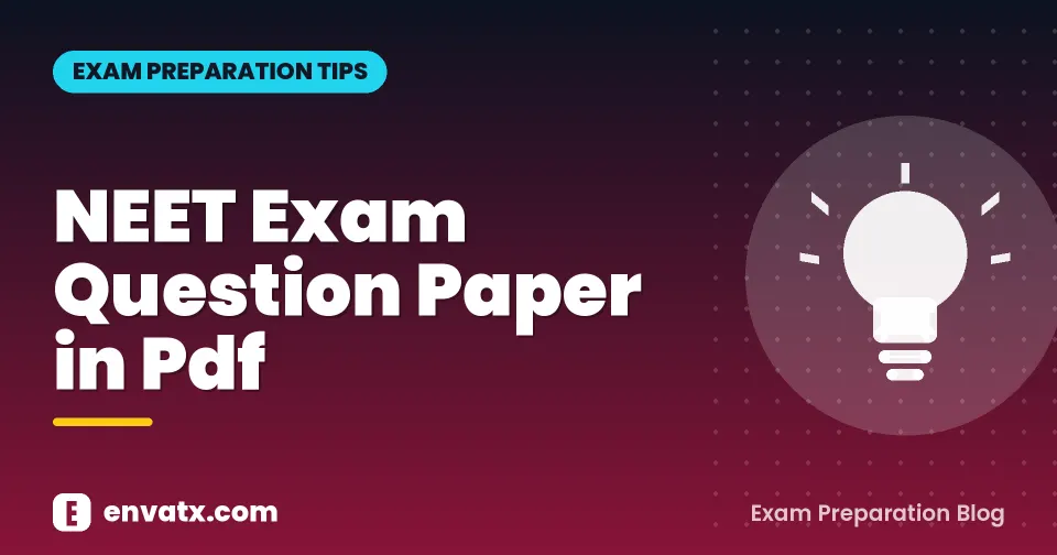 NEET Exam Question Paper in Pdf
