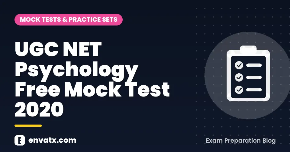 UGC NET Psychology Free Mock Test 2020