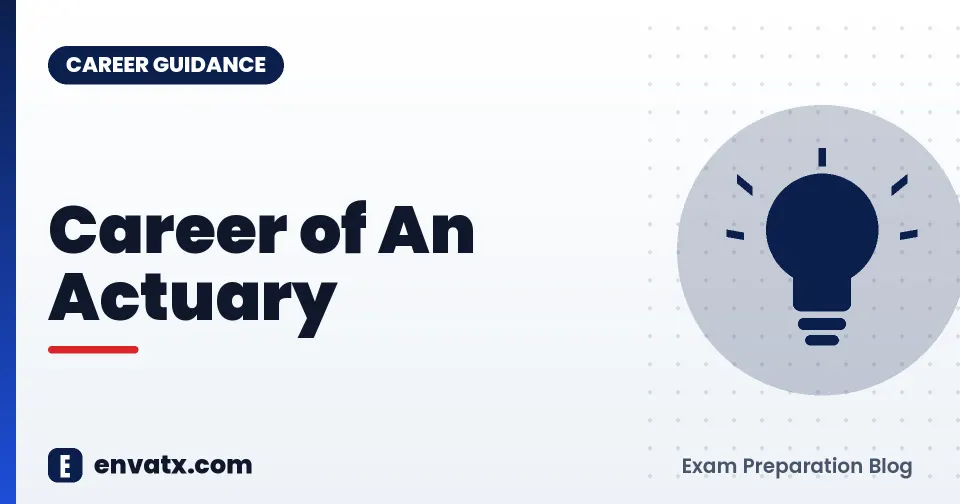 Career of An Actuary (एक कार्यवाहक का कैरियर)