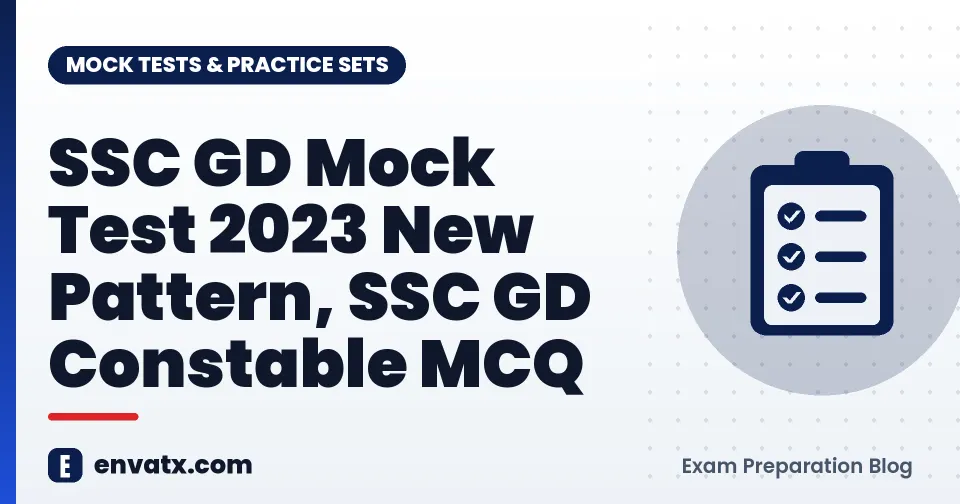 SSC GD Mock Test 2023 New Pattern, SSC GD Constable MCQ
