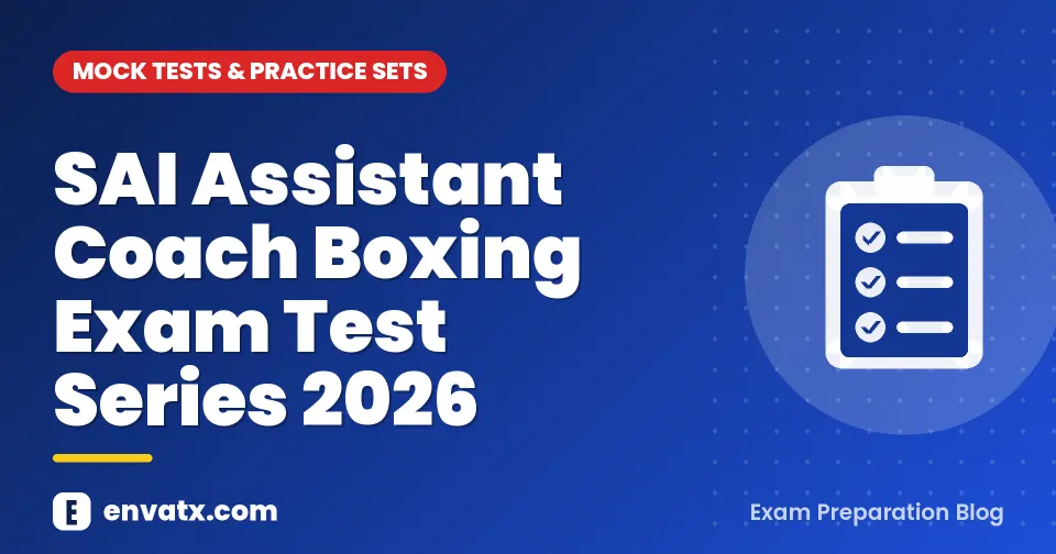 SAI Assistant Coach Boxing Exam Test Series 2026