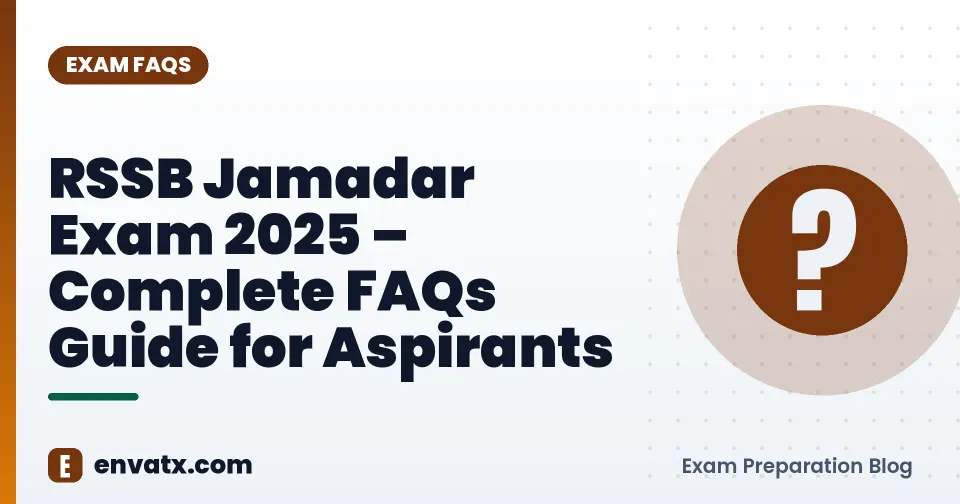 RSSB Jamadar Exam 2025 – Complete FAQs Guide for Aspirants