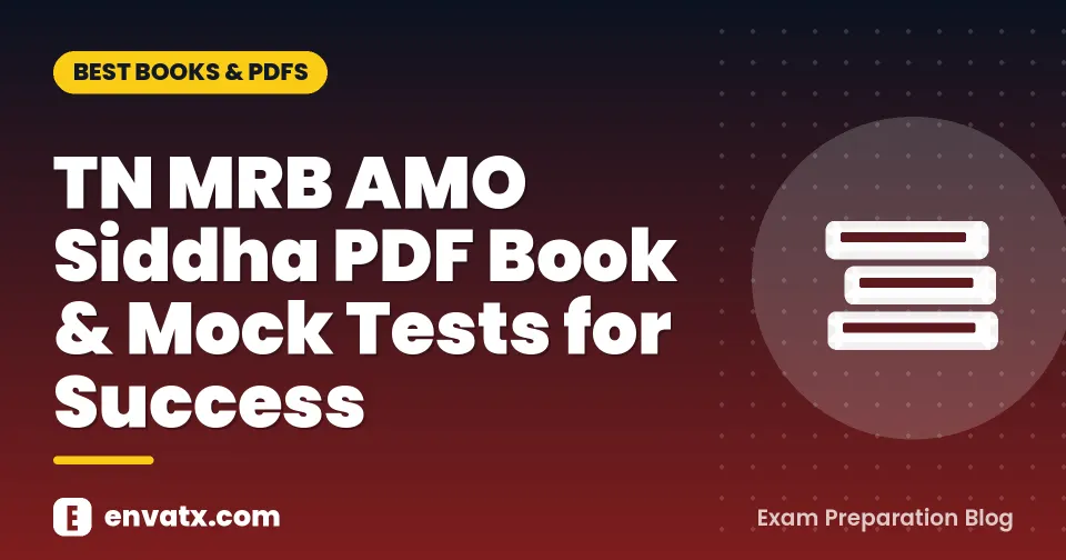 TN MRB AMO Siddha PDF Book & Mock Tests for Success