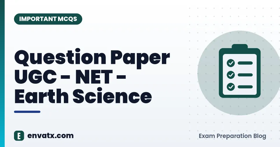 Question Paper UGC - NET - Earth Science