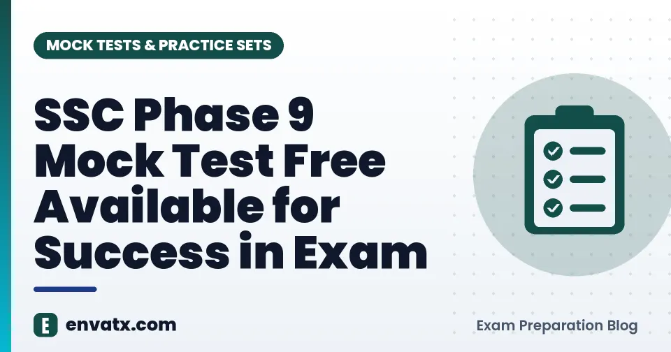 SSC Phase 9 Mock Test Free Available for Success in Exam