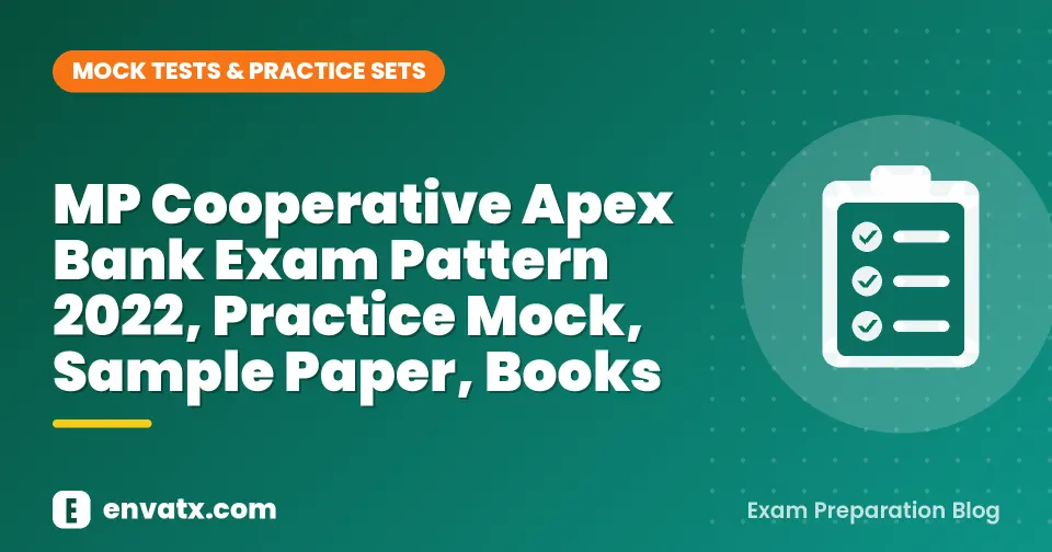 MP Cooperative Apex Bank Exam Pattern 2022, Practice Mock, Sample Paper, Books