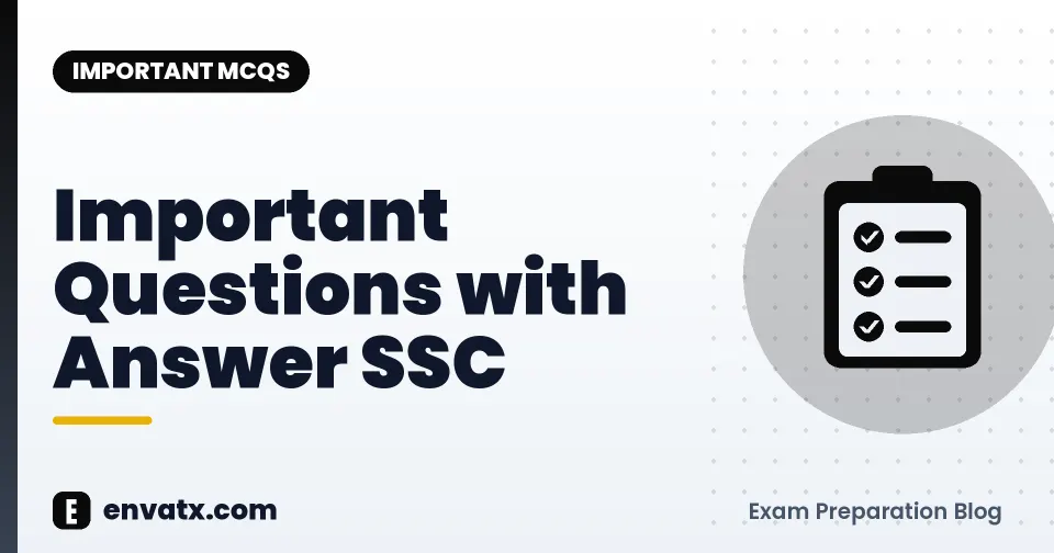 Important Questions with Answer SSC
