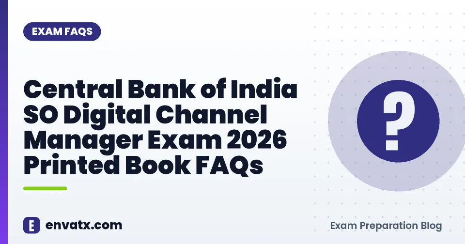Central Bank of India SO Digital Channel Manager Exam 2026 Printed Book FAQs