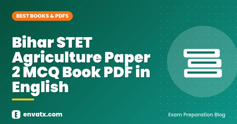 Bihar STET Agriculture Paper 2 MCQ Book PDF in English