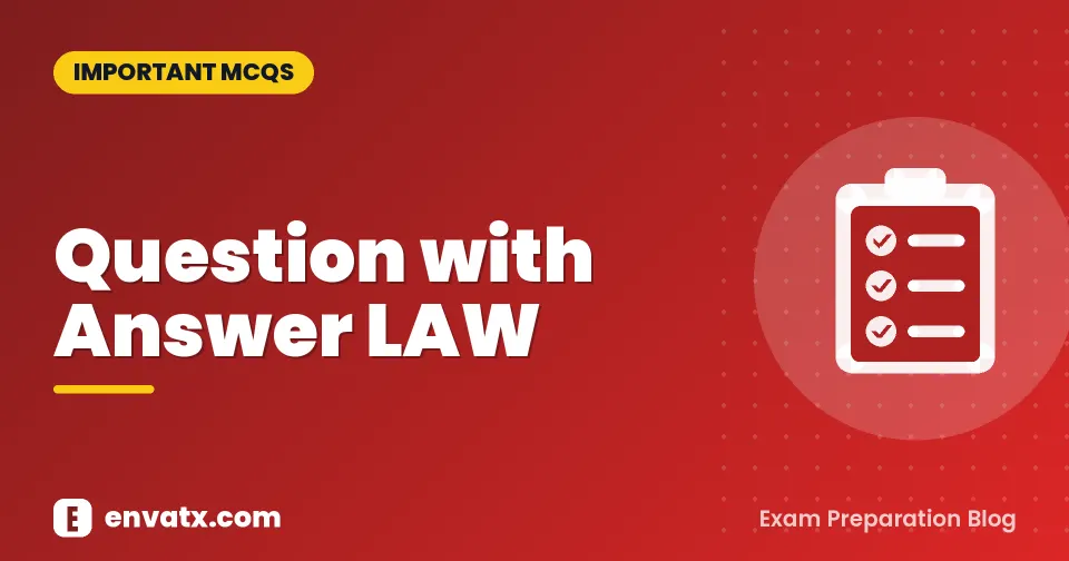 Question with Answer LAW