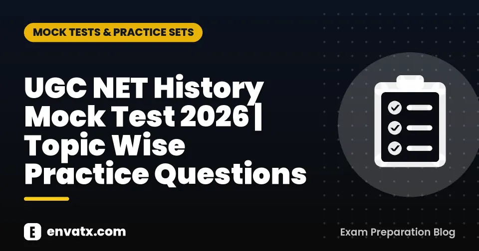 UGC NET History Mock Test 2026 | Topic Wise Practice Questions