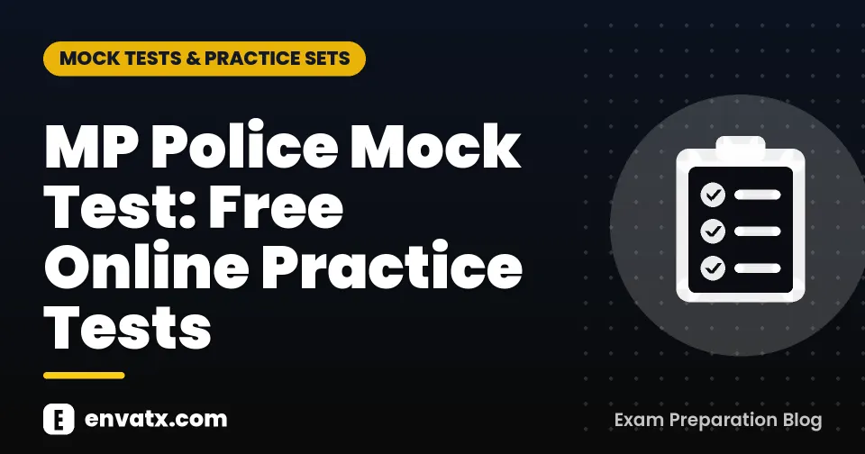 MP Police Mock Test: Free Online Practice Tests